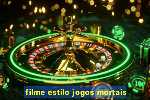 filme estilo jogos mortais